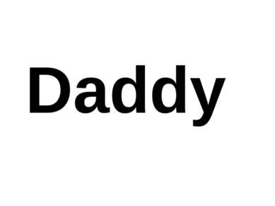 Daddy