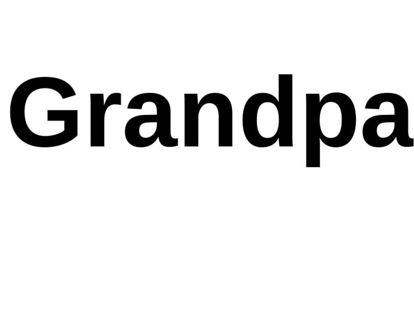 Grandpa