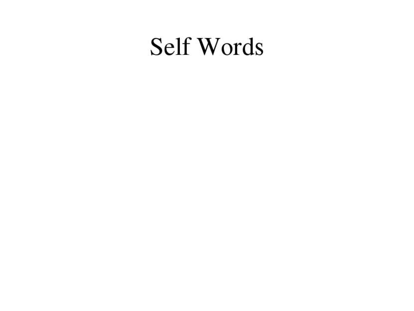 Self Words