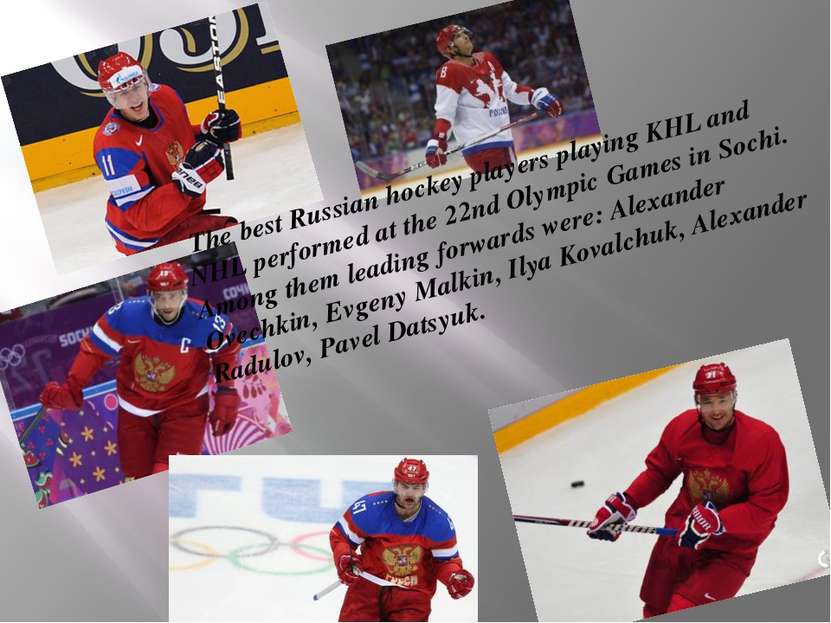 The best Russian hockey players playing KHL and NHL performed at the 22nd Oly...