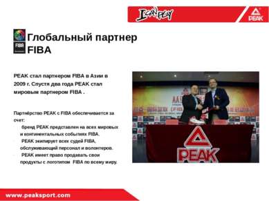 Глобальный партнер FIBA PEAK стал партнером FIBA в Азии в 2009 г. Спустя два ...