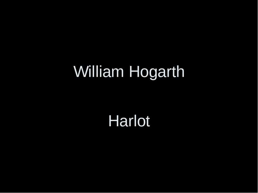 William Hogarth Harlot