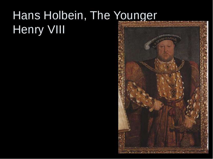 Hans Holbein, The Younger Henry VIII