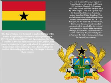 The flag of Ghana was designed to replace the flag of the United Kingdom upon...