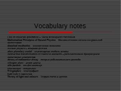 Vocabulary notes Law of universal gravitation – Закон всемирного тяготения Ma...