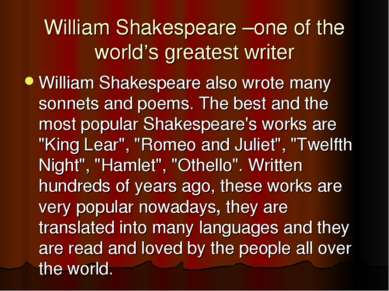 William Shakespeare –one of the world’s greatest writer William Shakespeare a...