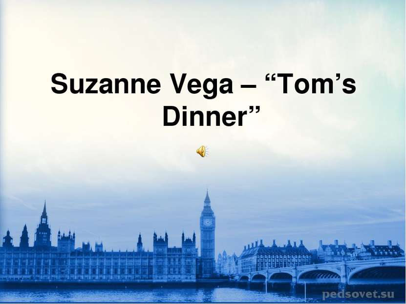 Suzanne Vega – “Tom’s Dinner”