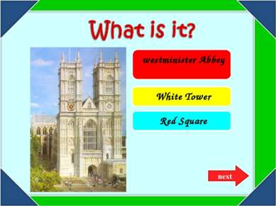 westminister Abbey White Tower Red Square
