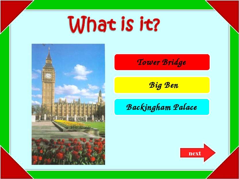 Tower Bridge Big Ben Backingham Palace