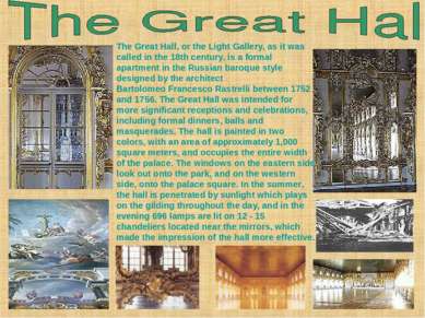 The Great Hall, or the Light Gallery, as it was called in the 18th century, i...
