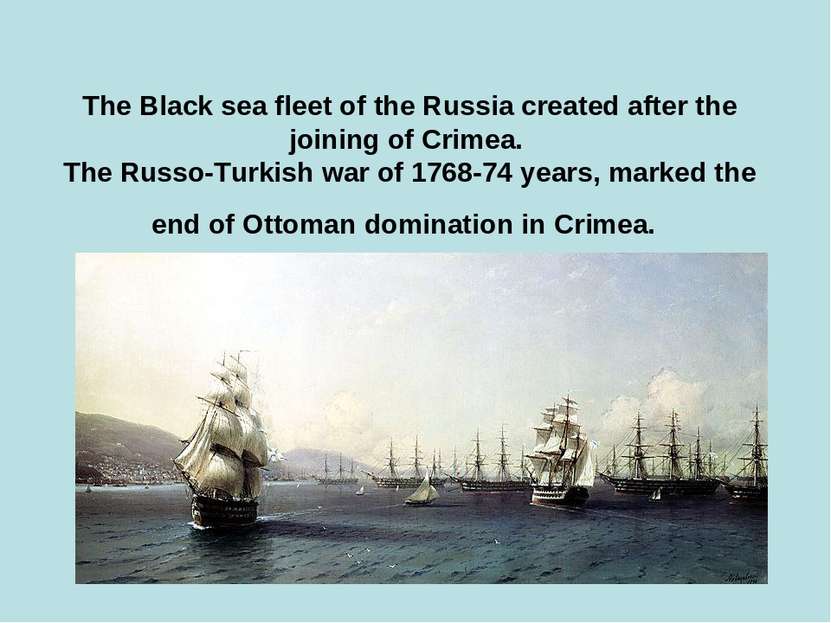 The Black sea fleet of the Russia created after the joining of Crimea. The Ru...