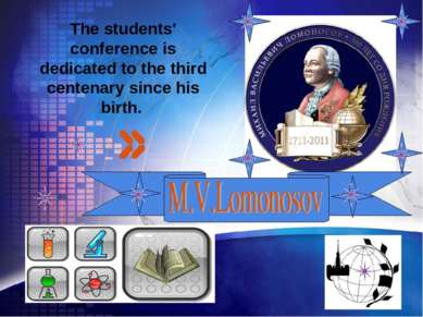 The students' conference is dedicated to the third centenary since his birth....