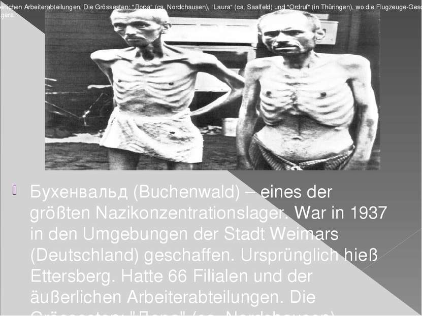 Бухенвальд (Buchenwald) – eines der größten Nazikonzentrationslager. War in 1...