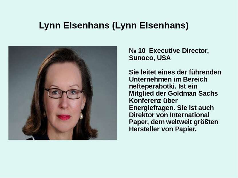 Lynn Elsenhans (Lynn Elsenhans) № 10 Executive Director, Sunoco, USA Sie leit...