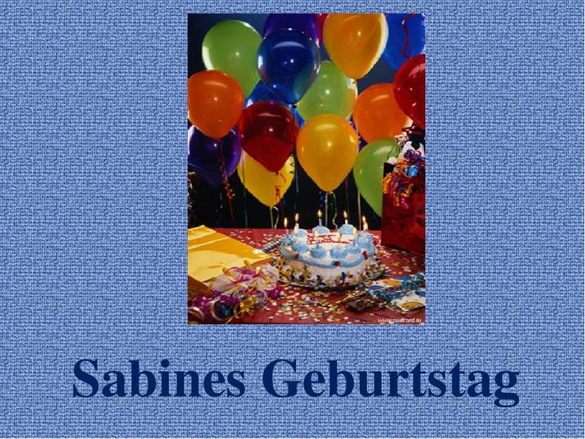 Sabines Geburtstag