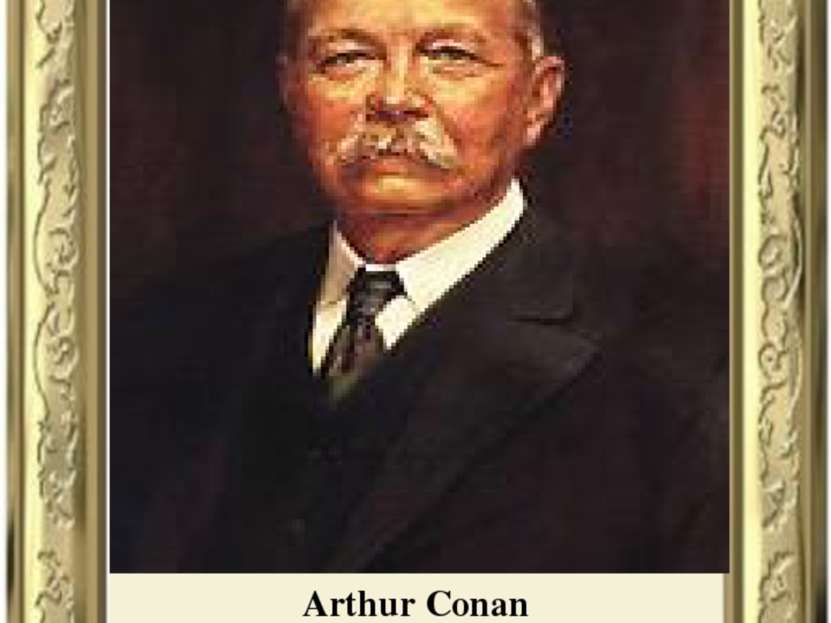 Arthur Conan Doyle 1859-1930