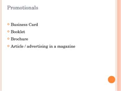 Promotionals Business Card Booklet Brochure Article / advertising in a magazine