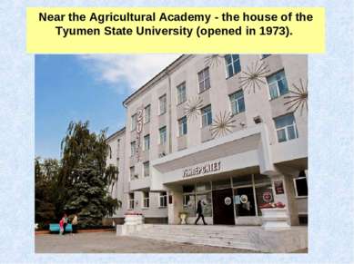 Near the Agricultural Academy - the house of the Tyumen State University (ope...