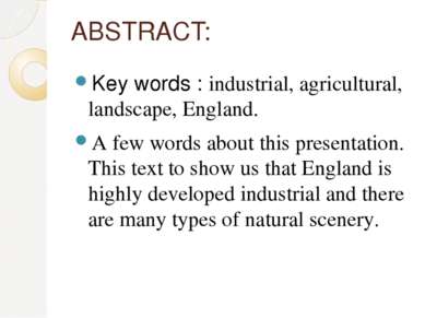 ABSTRACT: Key words : industrial, agricultural, landscape, England. A few wor...