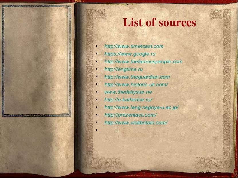 List of sources http://www.timetoast.com https://www.google.ru http://www.the...