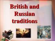 British and Russian traditions (Традиции в Британии и в России)