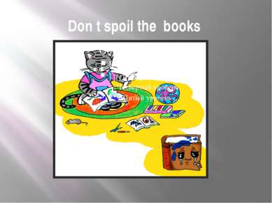 Don t spoil the books