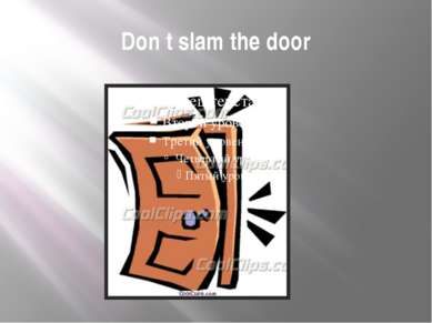 Don t slam the door