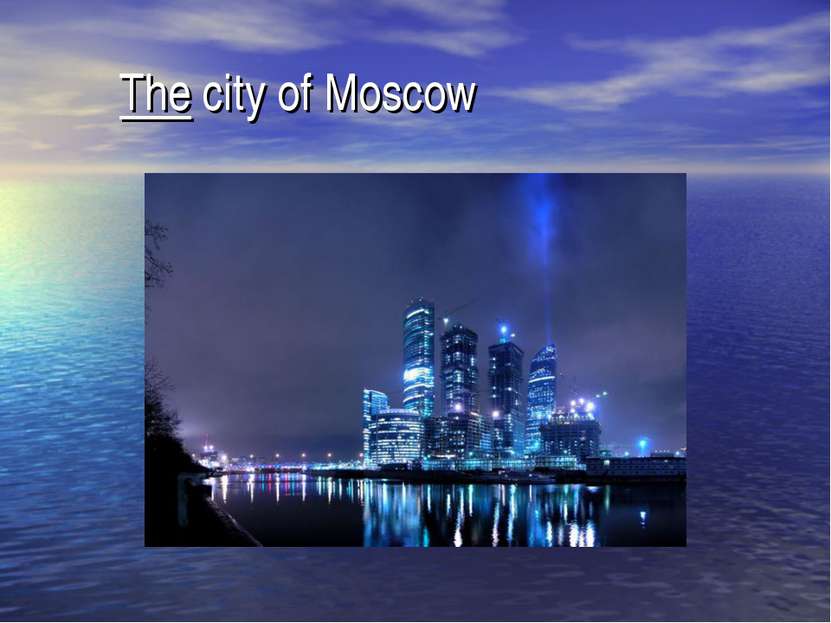 The city of Moscow