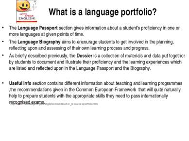 What is a language portfolio? The Language Passport section gives information...
