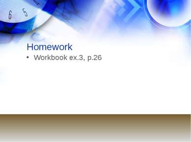 Homework Workbook ex.3, p.26