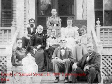 Family of Samuel Sewall, Jr. 1899 2 photographs : b&w.