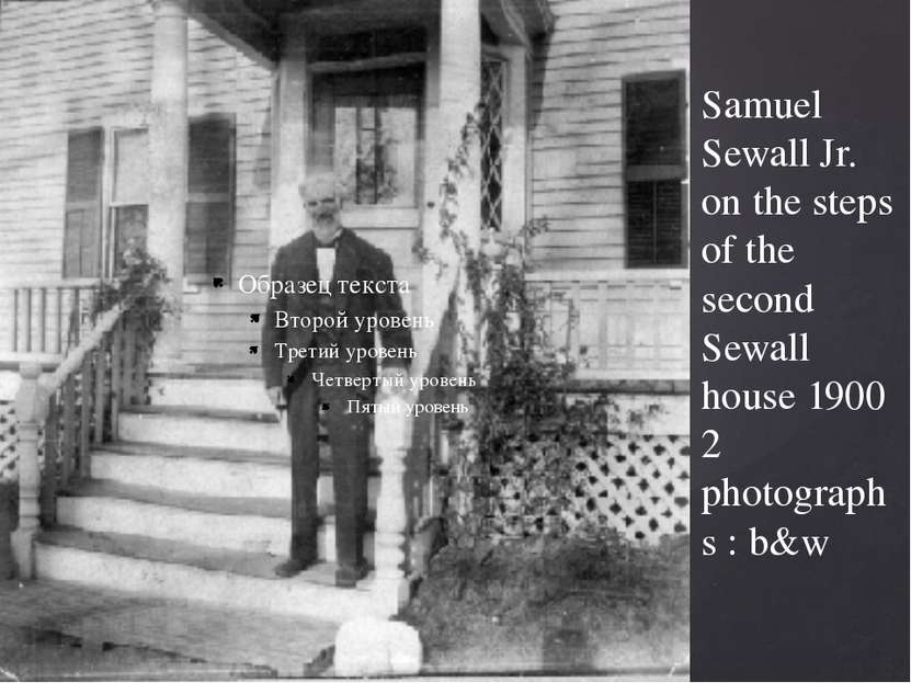 Samuel Sewall Jr. on the steps of the second Sewall house 1900 2 photographs ...