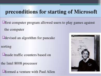 preconditions for starting of Microsoft first computer program allowed users ...