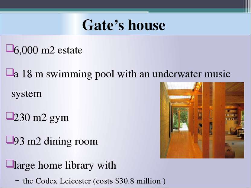 Gate’s house 6,000 m2 estate a 18 m swimming pool with an underwater music sy...