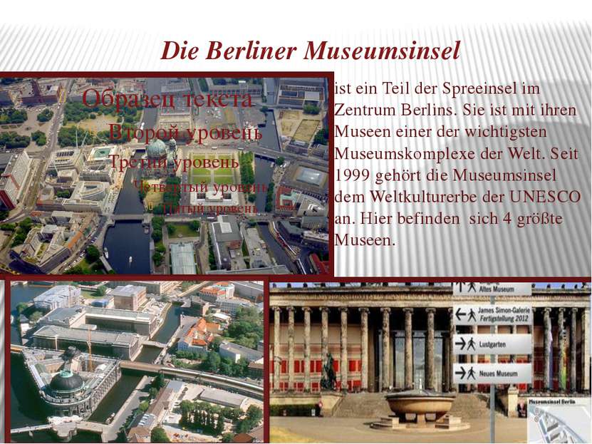 Die Berliner Museumsinsel ist ein Teil der Spreeinsel im Zentrum Berlins. Sie...