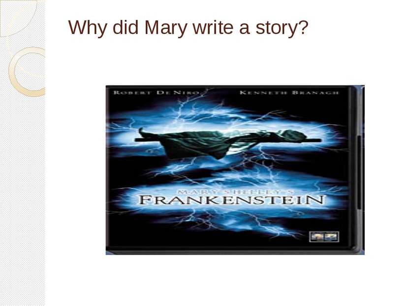 Why did Mary write a story?