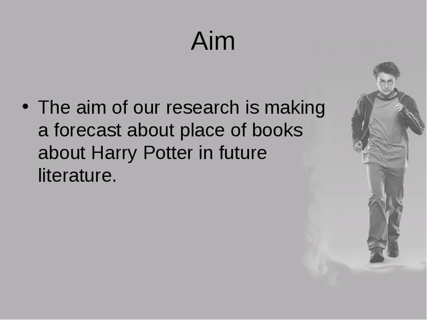 Aim The aim of our research is making a forecast about place of books about H...