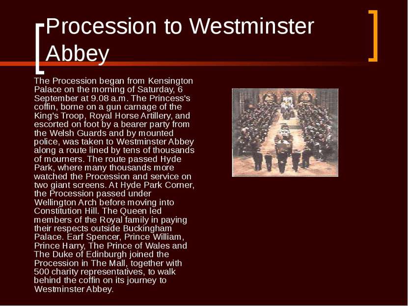 Procession to Westminster Abbey The Procession began from Kensington Palace o...