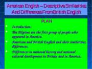 American English – Descriptive Similarities And Differences From British English