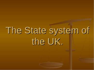 The State system of the UK.