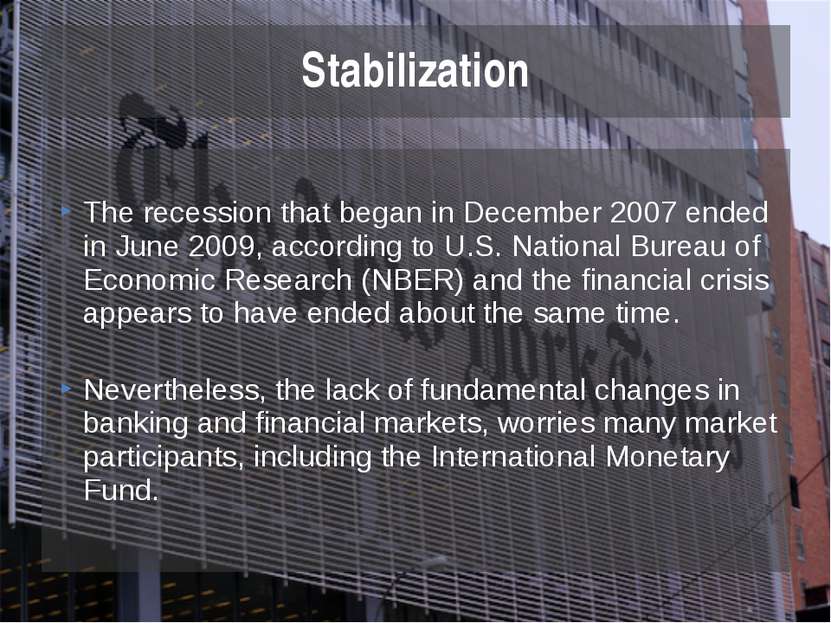 The recession that began in December 2007 ended in June 2009, according to U....