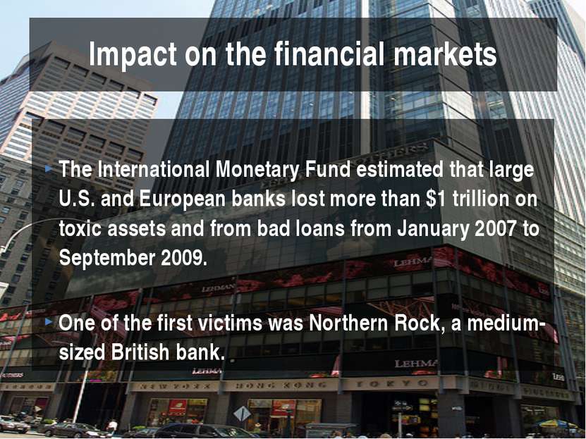 The International Monetary Fund estimated that large U.S. and European banks ...