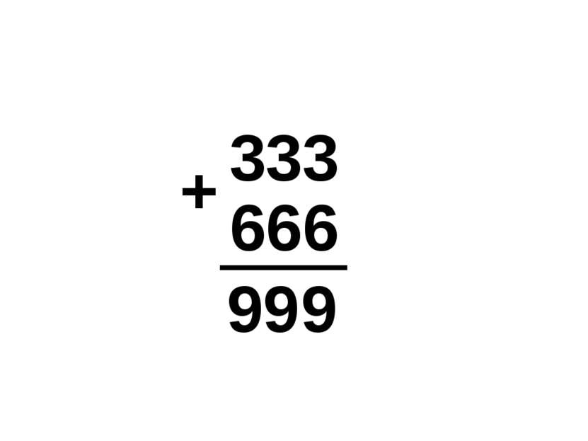 333 666 9 9 9 +