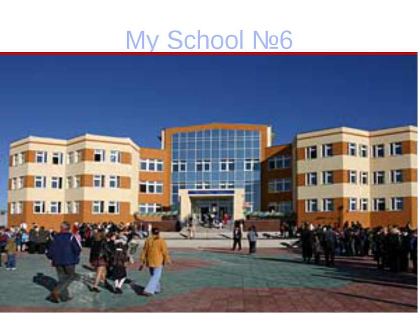 My School №6