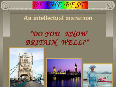 An intellectual marathon “DO YOU KNOW BRITAIN WELL?”