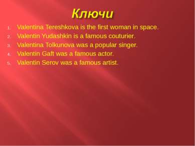 Valentina Tereshkova is the first woman in space. Valentin Yudashkin is a fam...