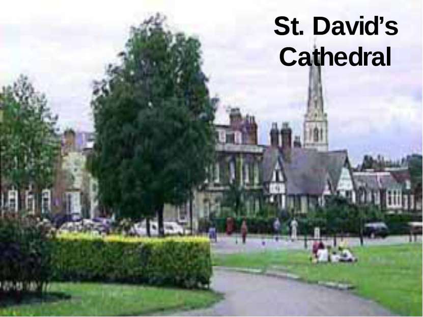 St. David’s Cathedral