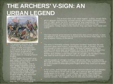 THE ARCHERS' V-SIGN: AN URBAN LEGEND The greatest victories of the 100 Years ...