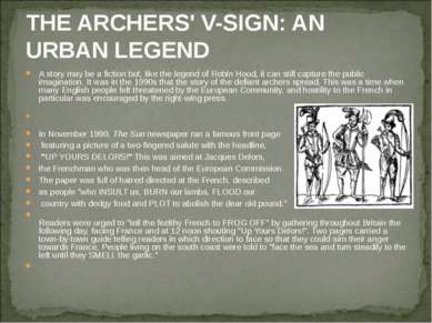 THE ARCHERS' V-SIGN: AN URBAN LEGEND A story may be a fiction but, like the l...