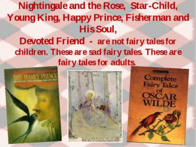Nightingale and the Rose, Star-Child, Young King, Happy Prince, Fisherman and...